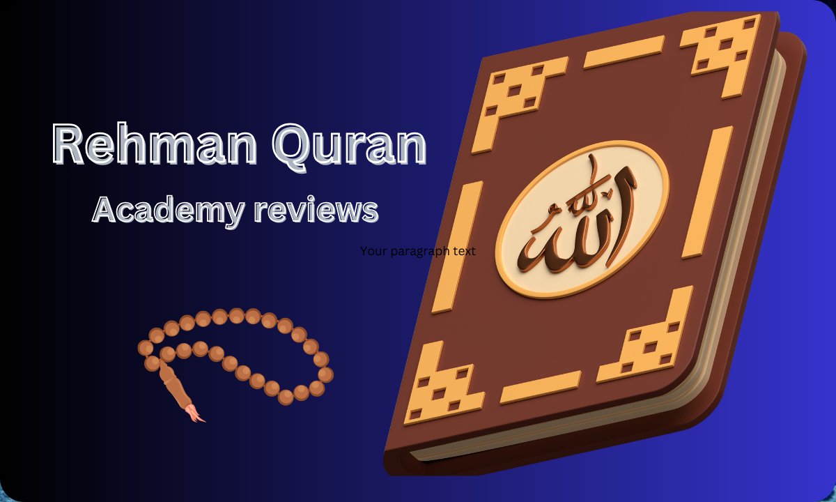 Rehman Quran academy reviews