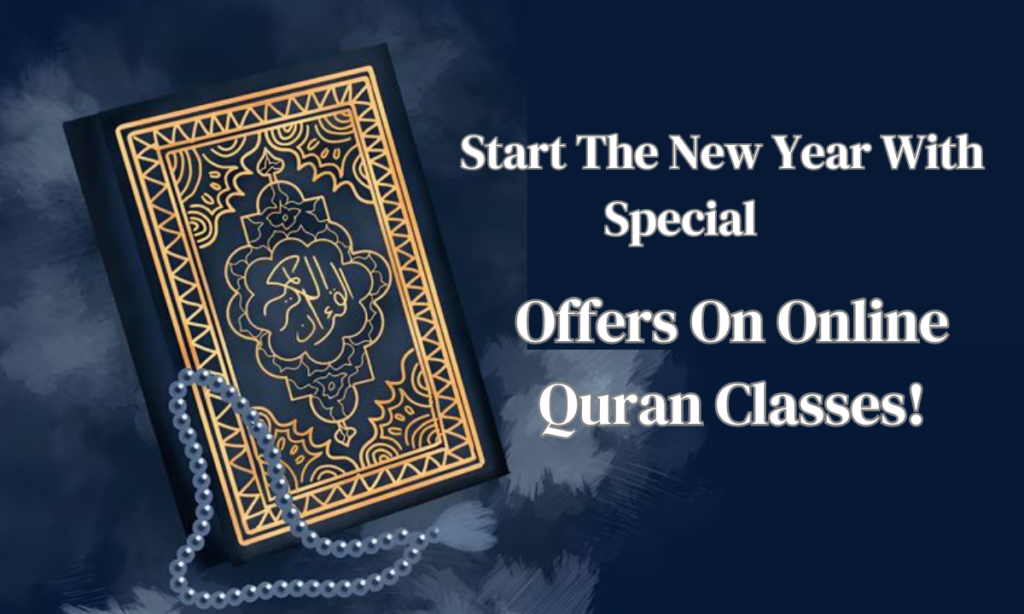 Start The New Year With Special Offers On Online Quran Classes!